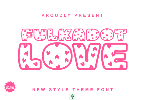 Fulkadot Love: A Vibrant Typeface for Bold Branding