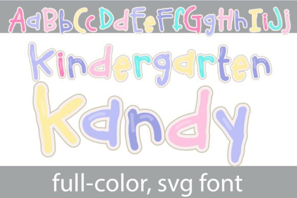 Kindergarten Kandy: A Color Font That Pops in Campaigns