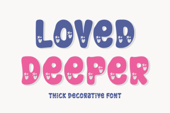 Loved Deeper: A Decorative Typeface for Modern Web Design