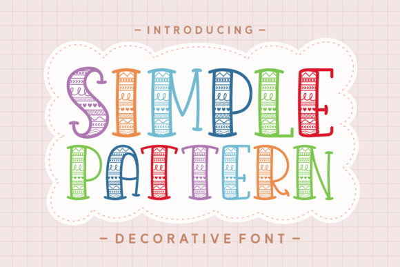 Simple Pattern: A Playful Decorative Font for Editorial Design